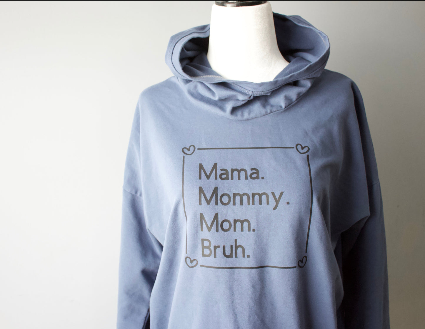 "Mama. Mommy. Mom. Bruh." Women's Relaxed fit Hoodie