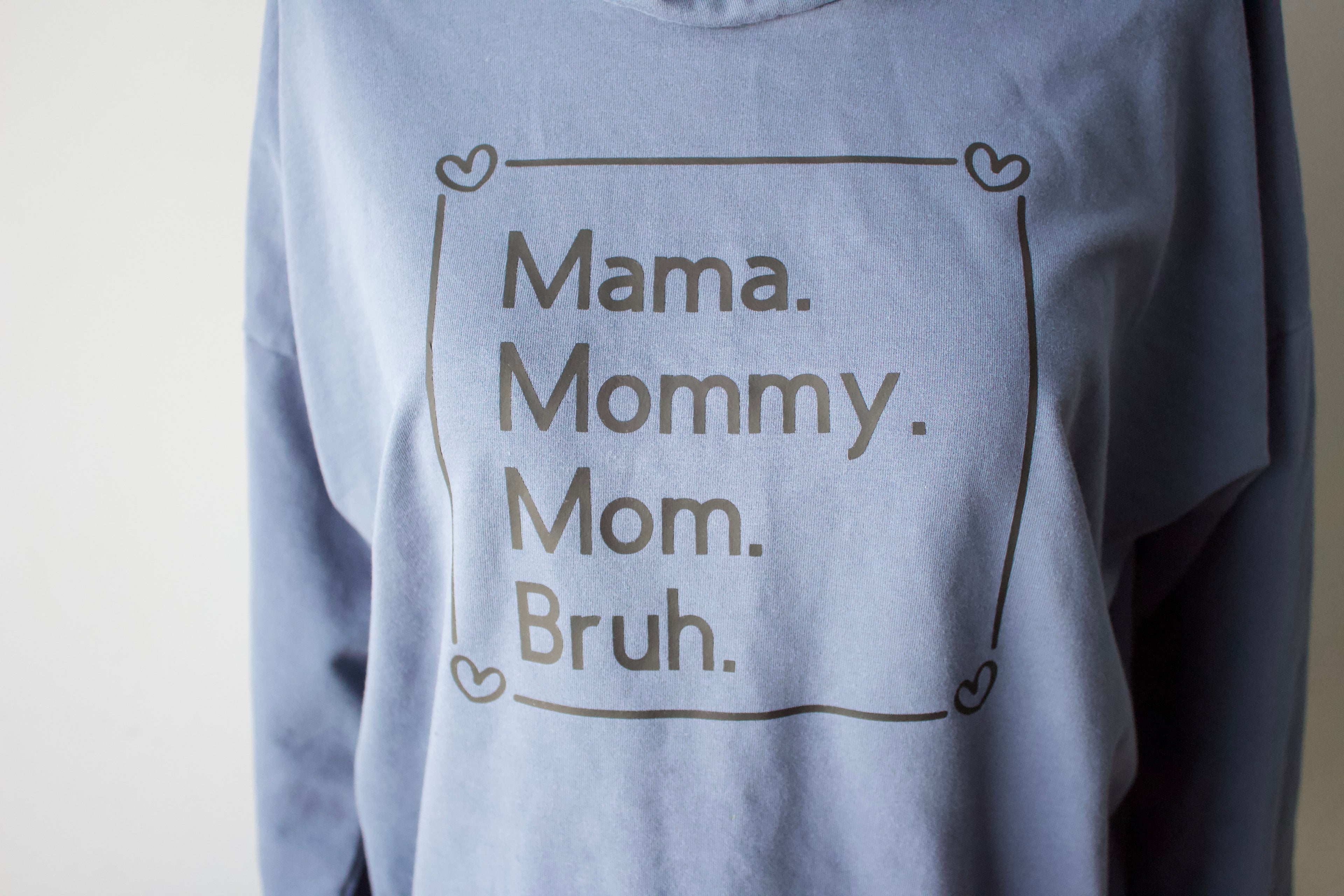 "Mama. Mommy. Mom. Bruh." Women's Relaxed fit Hoodie